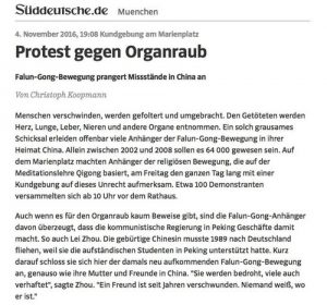 The article titled “Protest Gegen Organraub” published on Süddeutsche Zeitung revealed the facts of the forced organ harvesting and Falun Gong's peaceful resistance against this crime.